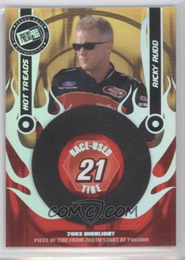 2004 Press Pass - Multi-Product Insert Hot Treads - Holo #HTR 1 - Ricky Rudd /200