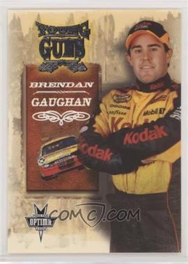 2004 Press Pass Optima - [Base] #53 - Brendan Gaughan