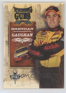 2004 Press Pass Optima - [Base] #53 - Brendan Gaughan