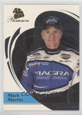 2004 Press Pass Premium - [Base] #29 - Mark Martin