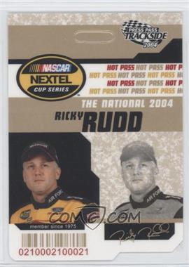 2004 Press Pass Trackside - Hot Pass - National #HP 14 - Ricky Rudd