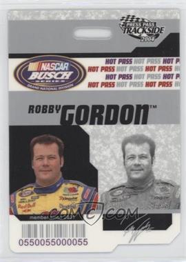 2004 Press Pass Trackside - Hot Pass #HP 26 - Robby Gordon