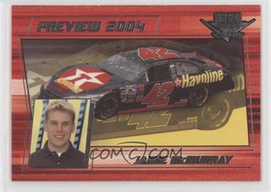 2004 Wheels High Gear - [Base] #67 - Jamie McMurray