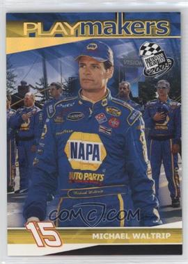 2005 Press Pass - [Base] - Platinum Without Serial Number #P103 - Playmakers - Michael Waltrip