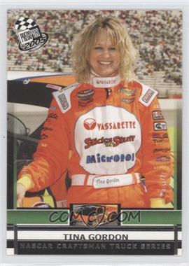 2005 Press Pass - [Base] #52 - NASCAR Craftsman Truck Series - Tina Gordon