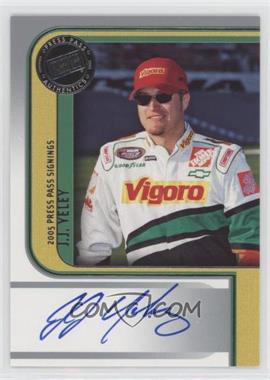 2005 Press Pass - Signings #_JJYE - J.J. Yeley