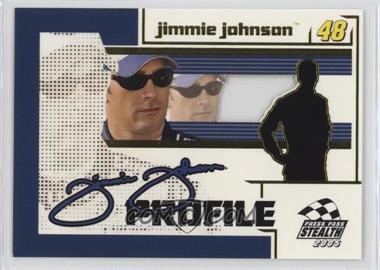 2005 Press Pass Stealth - Profiles #PR 2 - Jimmie Johnson