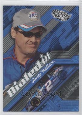 2005 Press Pass Trackside - Dialed In #DI 9 - Rusty Wallace