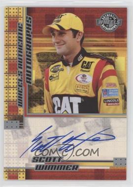 2005 Wheels - Authentic Autographs #_SCWI - Nextel Cup Series - Scott Wimmer