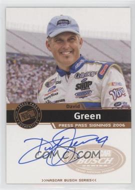 2006 Press Pass - Press Pass Signings - Bronze #_DAGR - David Green