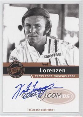 2006 Press Pass - Press Pass Signings - Bronze #_FRLO - Fred Lorenzen