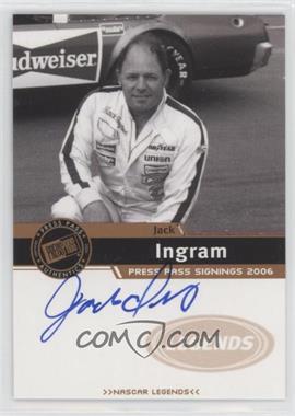 2006 Press Pass - Press Pass Signings - Bronze #_JAIN - Jack Ingram