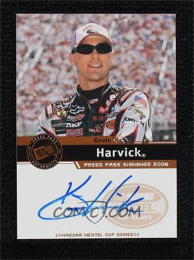 2006 Press Pass - Press Pass Signings - Bronze #_KEHA - Kevin Harvick