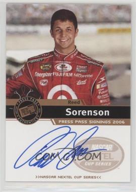 2006 Press Pass - Press Pass Signings - Bronze #_RESO - Reed Sorenson