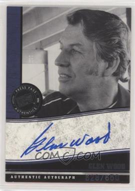 2006 Press Pass Legends - Autographs - Blue #_GLWO - Glen Wood /650