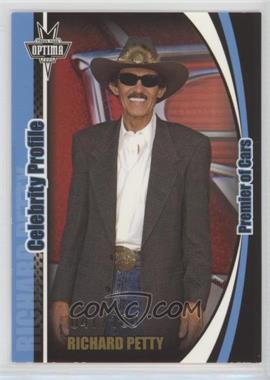 2006 Press Pass Optima - [Base] - Gold #G65 - Celebrity Profile - Richard Petty /100