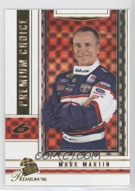 2006 Press Pass Premium - [Base] #72 - Mark Martin