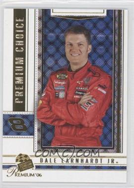 2006 Press Pass Premium - [Base] #80 - Dale Earnhardt Jr.