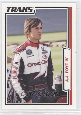 2006 Press Pass Traks - [Base] #55 - NASCAR Busch Series - A.J. Foyt IV