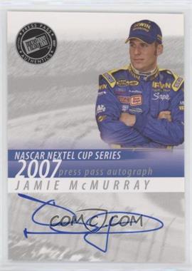 2007 Press Pass - Autographs #_JAMC - Jamie McMurray