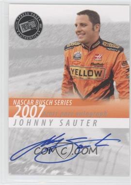 2007 Press Pass - Autographs #_JOSA - Johnny Sauter