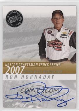 2007 Press Pass - Autographs #_ROHO - Ron Hornaday