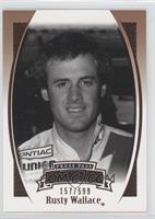 Rusty Wallace #/599