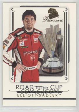 2007 Press Pass Premium - [Base] #61 - Road to the Cup - Elliot Sadler