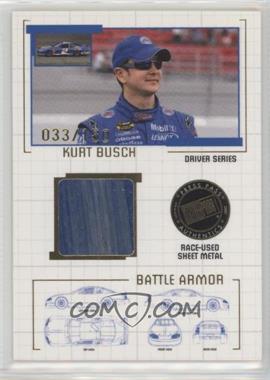 2007 Press Pass Stealth - Battle Armor Sheet Metal - Driver #BA-D11 - Kurt Busch /150