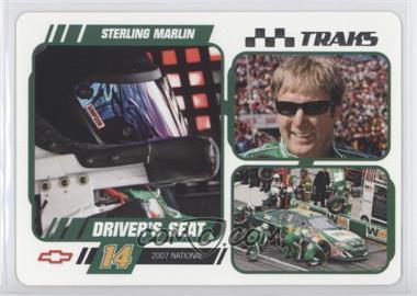 2007 Press Pass Traks - Driver's Seat - 2007 National #DS 13 - Sterling Marlin