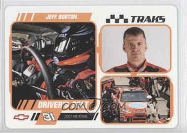 2007 Press Pass Traks - Driver's Seat - 2007 National #DS 20 - Jeff Burton