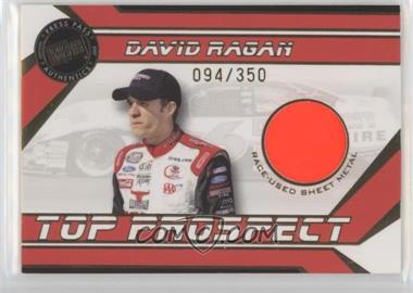 2007 Press Pass Traks - Top Prospect Race-Used - Gold Sheet Metal #DRA-SM - David Ragan /350