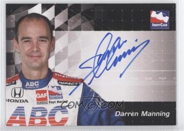 2007 Rittenhouse Indy Car Series - Autographs #_DAMA - Darren Manning