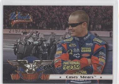 2007 Wheels American Thunder - American Dream - Gold #AD 7 - Casey Mears /250