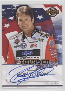 2007 Wheels American Thunder - Thunder Strokes Autographs #_RICR - Rick Crawford