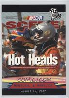 NASCAR Scene - Hot Heads (Montoya & Harvick)