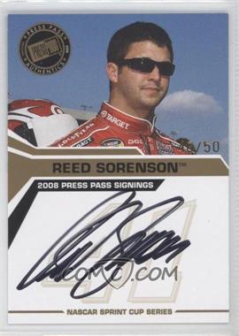 2008 Press Pass - Press Pass Signings - Gold #_RESO - Reed Sorenson /50