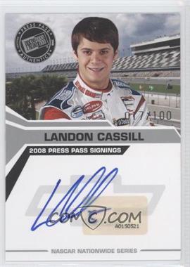 2008 Press Pass - Press Pass Signings - Silver #_LACA - Landon Cassill /100