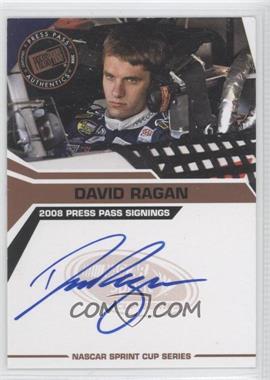 2008 Press Pass - Press Pass Signings #_DARA - David Ragan