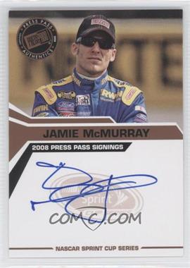 2008 Press Pass - Press Pass Signings #_JAMC - Jamie McMurray