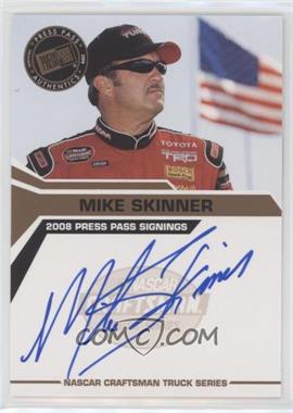 2008 Press Pass - Press Pass Signings #_MISK - Mike Skinner