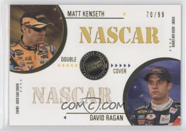 2008 Press Pass Eclipse - Double Cover #DC 4 - Matt Kenseth, David Ragan /99