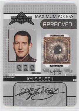 2008 Press Pass Stealth - Maximum Access #MA 7 - Kyle Busch