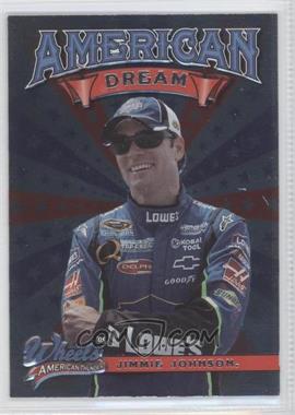 2008 Wheels American Thunder - American Dream #AD 11 - Jimmie Johnson