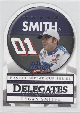 2008 Wheels American Thunder - Delegates #D 15 - Regan Smith