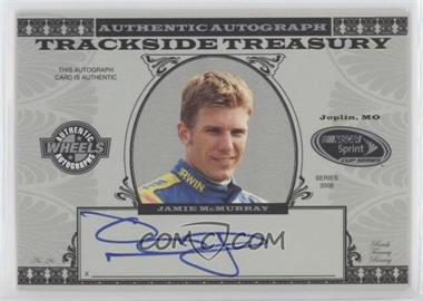 2008 Wheels High Gear - Trackside Treasury Autographs #JM.1 - Jamie McMurray