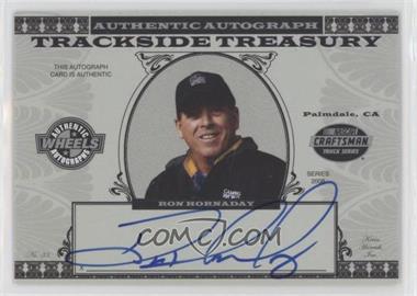 2008 Wheels High Gear - Trackside Treasury Autographs #RH - Ron Hornaday