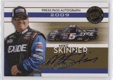 2009 Press Pass - Autographs - Gold #_MISK - Mike Skinner