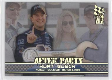 2009 Press Pass VIP - After Party - Transparent #AP 4 - Kurt Busch