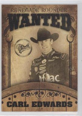 2009 Wheels Main Event - Renegade Rounder Wanted #RR 1 - Carl Edwards